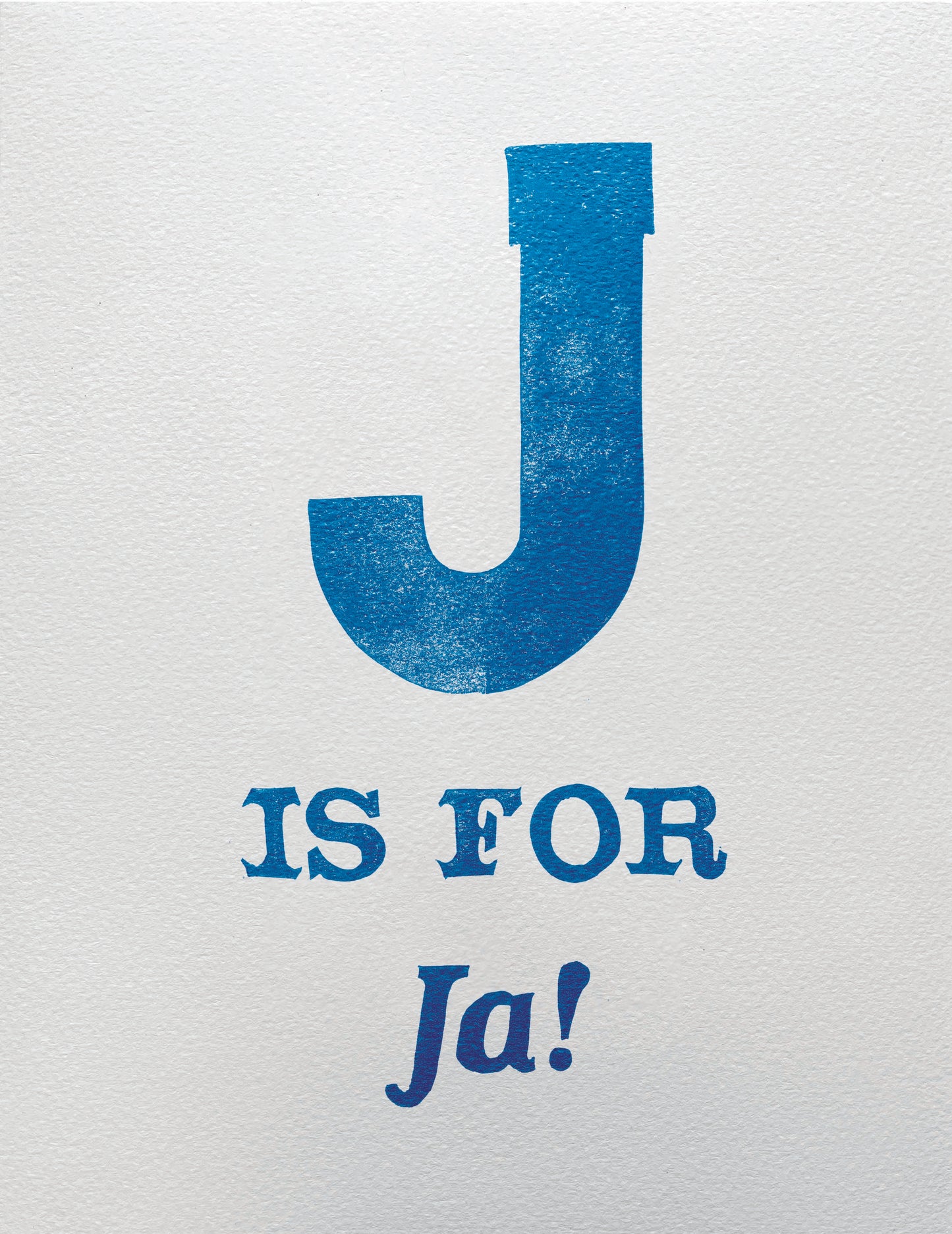 J is for Ja!