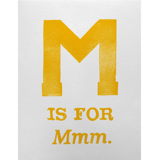 M is for Mmm.