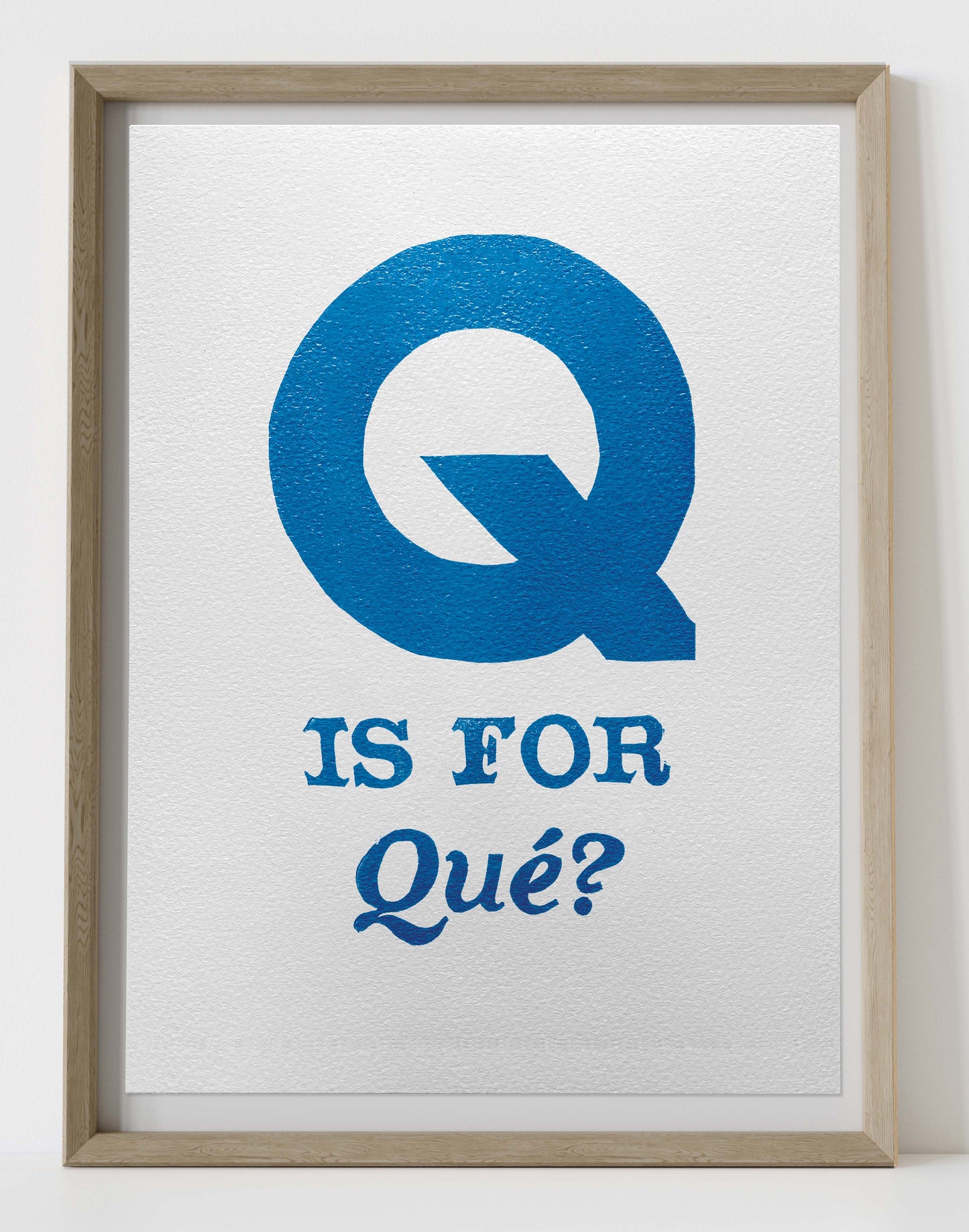 Q is for Qué?
