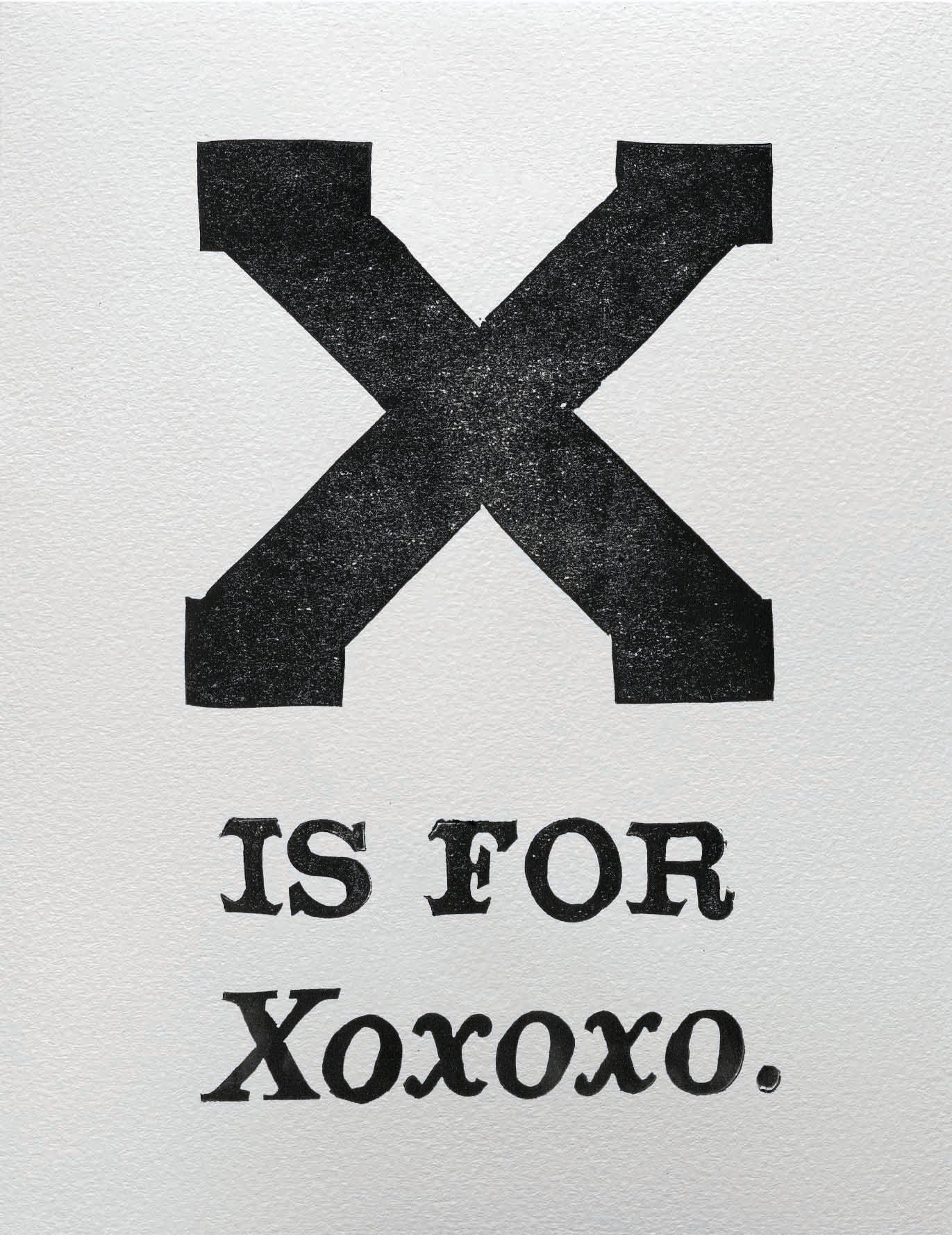 X is for Xoxoxo.