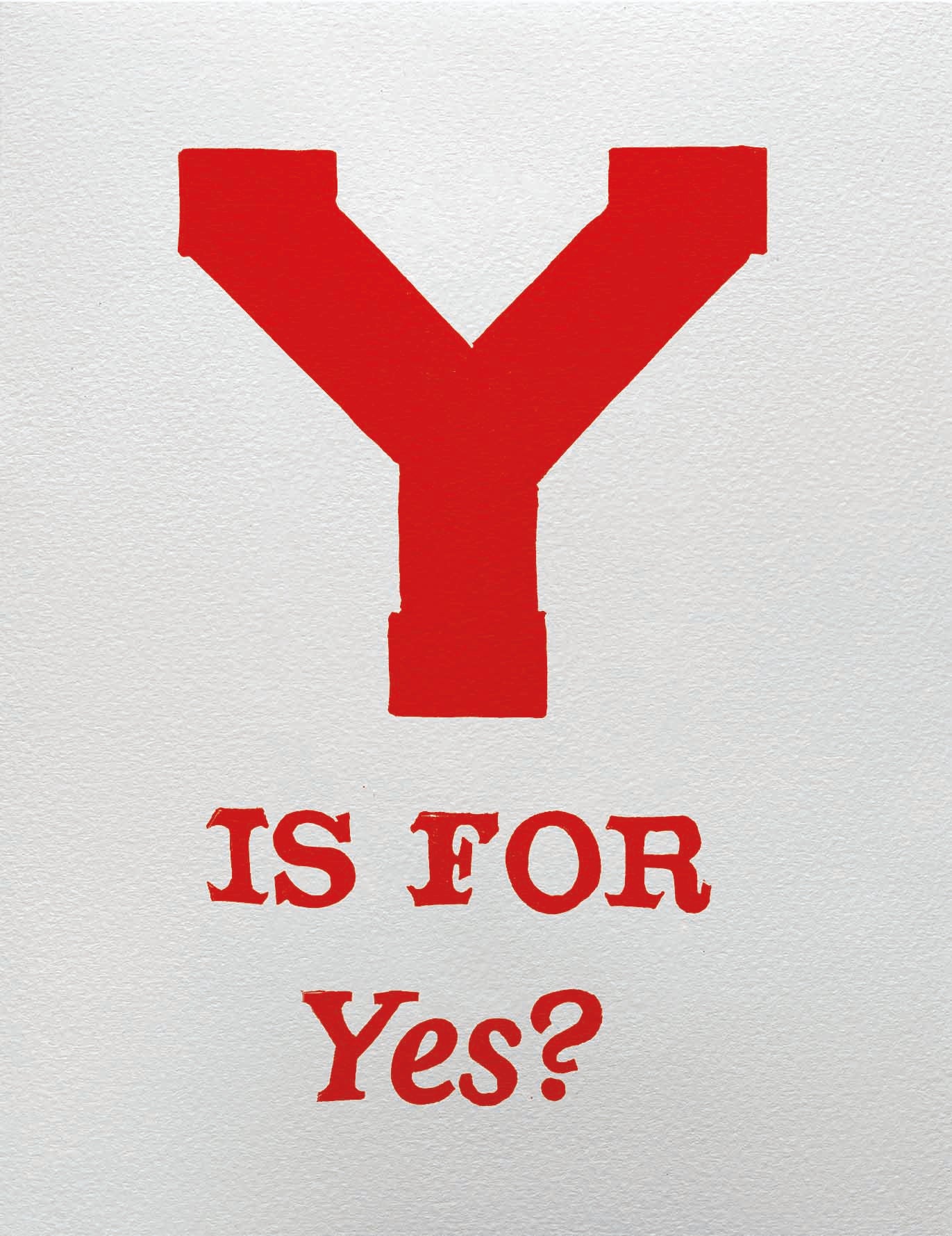 Y is for Yes?