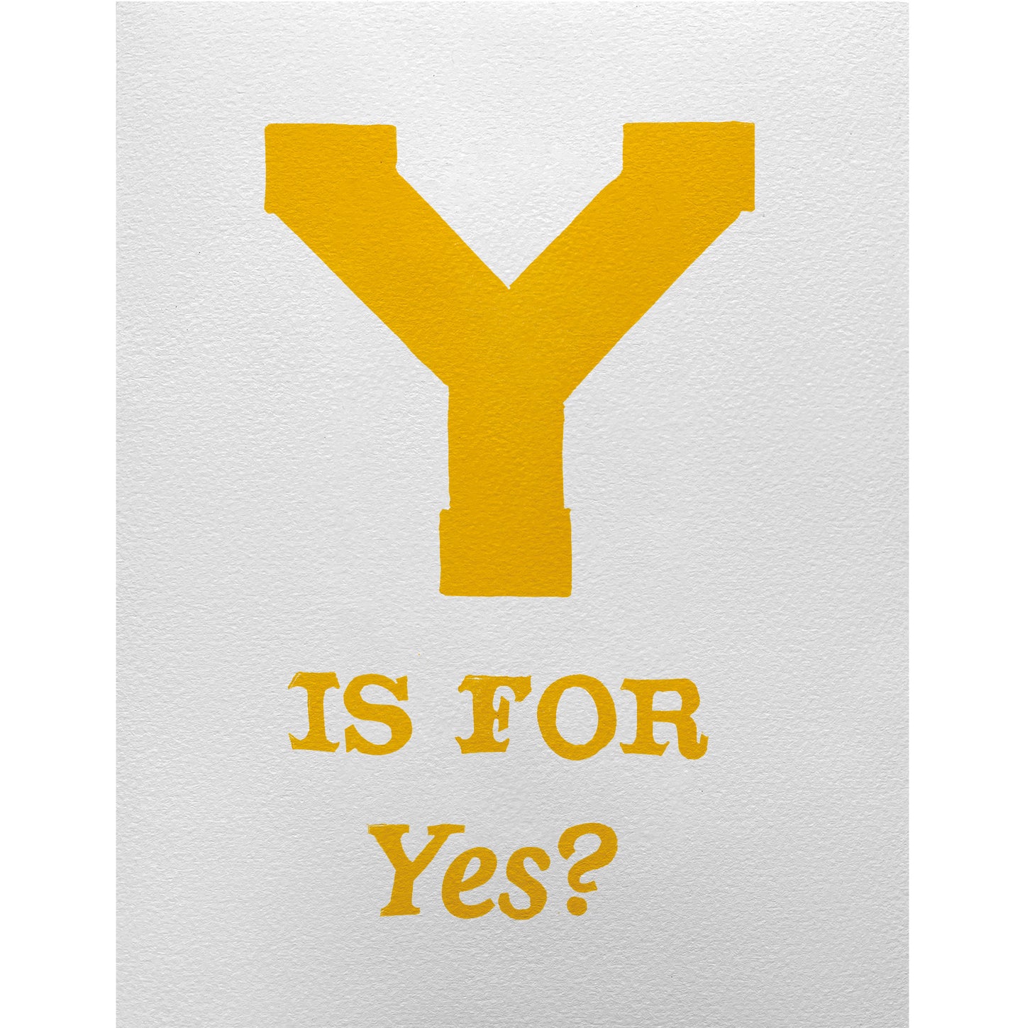 Y is for Yes?