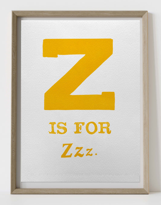Z is for Zzz.