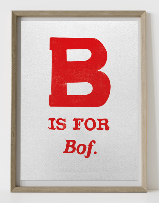 B is for Bof