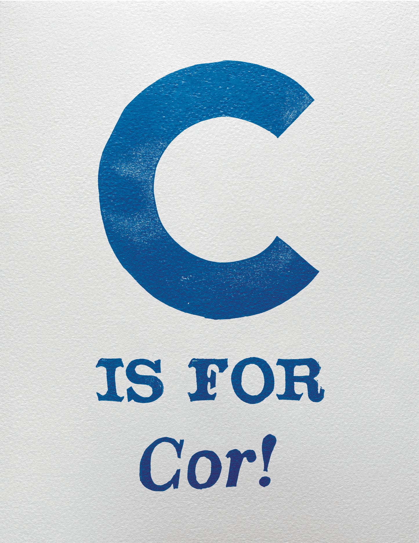 C is for Cor!