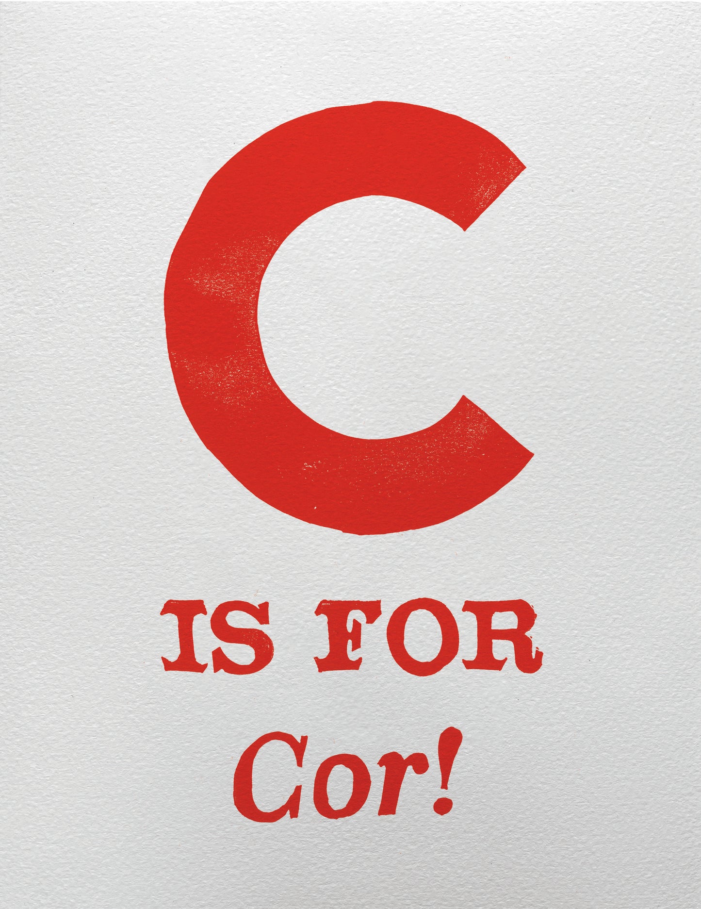C is for Cor!
