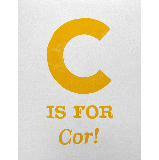C is for Cor!